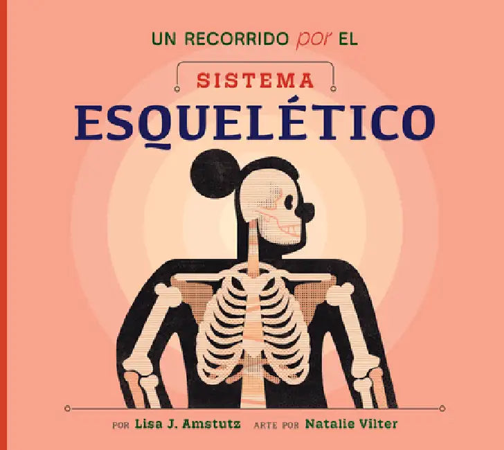 Buy Un Recorrido Por El Sistema Esquelético (English, Lisa J. Amstutz | Natalie Vilter) Online at Best Price - BookBajar