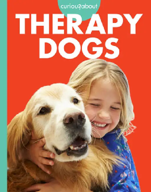 Buy Curious about Therapy Dogs (English, Cari Meister) Online at Best Price - BookBajar