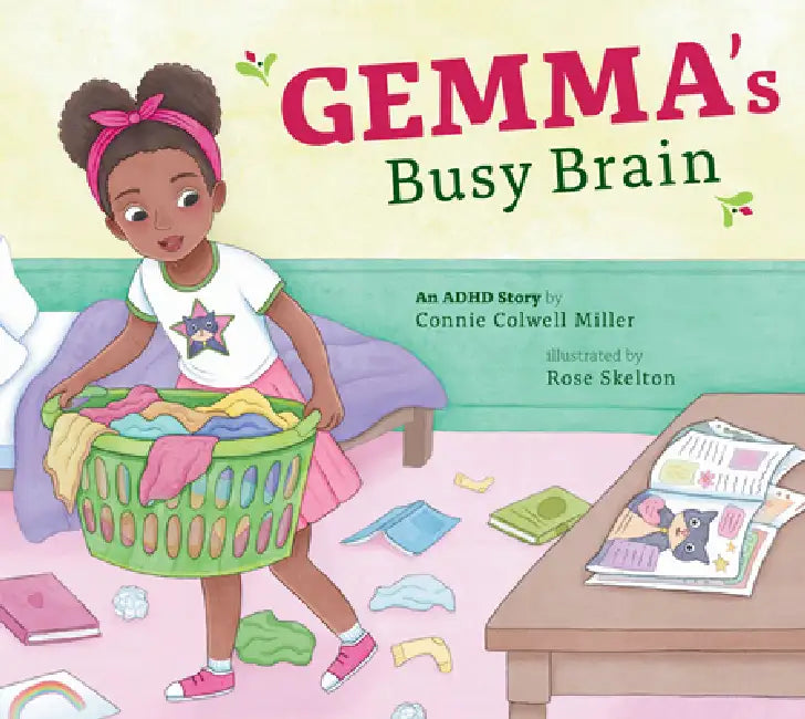 Buy Gemma's Busy Brain (English, Connie Colwell Miller | Rose Skelton) Online at Best Price - BookBajar