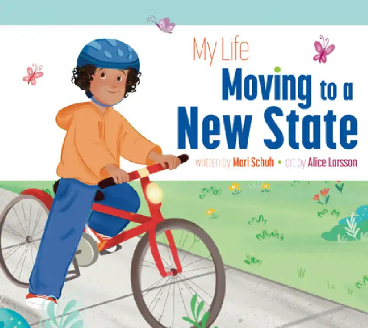 Buy My Life Moving to a New State (English, Mari C. Schuh | Alice Larsson) Online at Best Price - BookBajar
