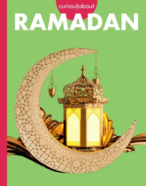 Buy Curious about Ramadan (English, Golriz Golkar) Online at Best Price - BookBajar