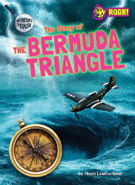 Buy The Story of the Bermuda Triangle (English, Noah Leatherland) Online at Best Price - BookBajar