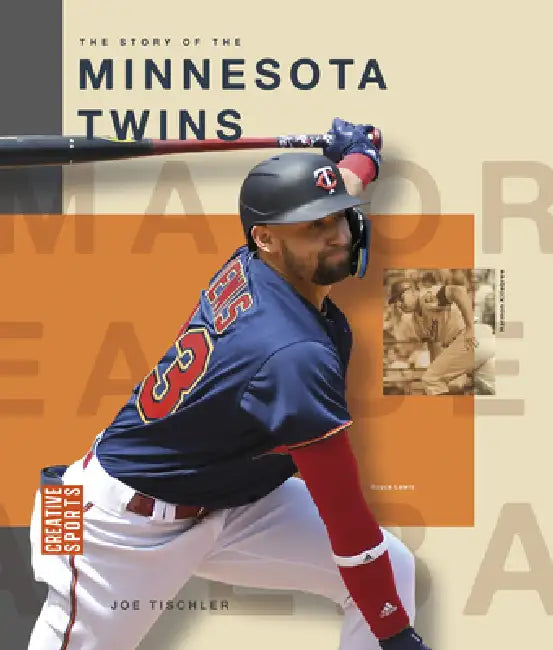 Buy The Story of the Minnesota Twins (English, Joe Tischler) Online at Best Price - BookBajar