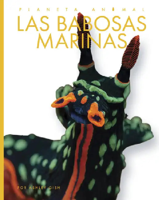 Buy Las Babosas Marinas (English, Ashley Gish) Online at Best Price - BookBajar