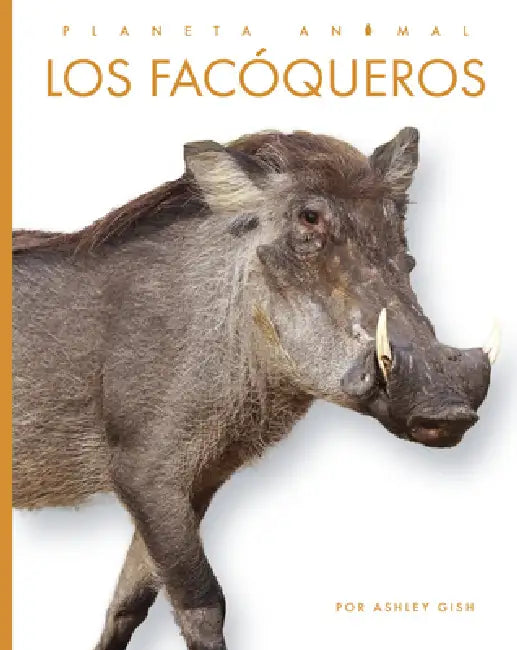 Buy Los Facóqueros (English, Ashley Gish) Online at Best Price - BookBajar