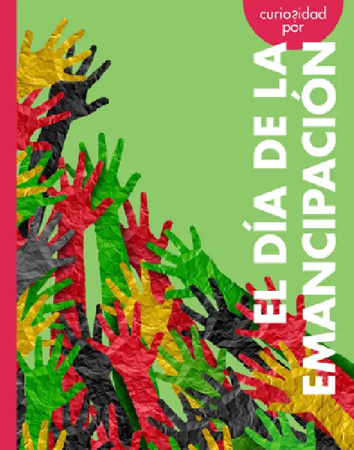 Buy Curiosidad Por El Día de la Emancipación (English, Artika Tyner) Online at Best Price - BookBajar