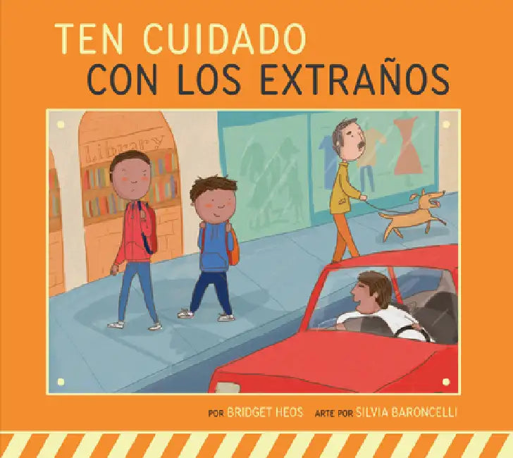 Buy Ten Cuidado Con Los Extraños (English, Bridget Heos | Silvia Baroncelli) Online at Best Price - BookBajar